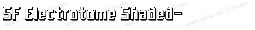 SF Electrotome Shaded字体转换
